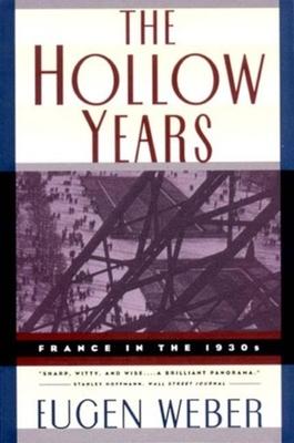 The Hollow Years: France in the 1930s