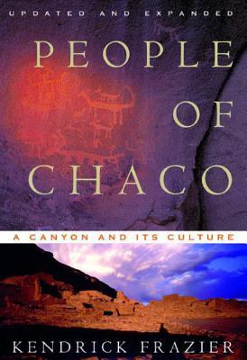 People of Chaco: A Canyon and Its Culture (Revised)