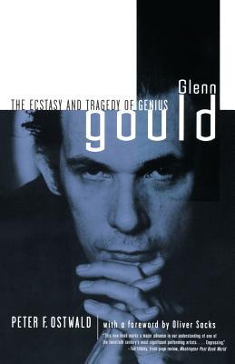 Glenn Gould: The Ecstasy and Tragedy of Genius