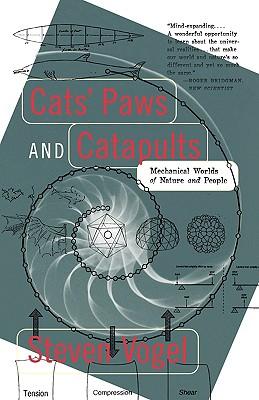 Cats' Paws and Catapults: Mechanical Worlds of Nature and People