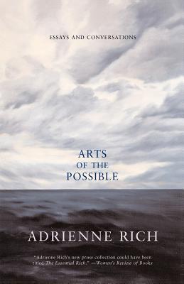 Arts of the Possible: Essays and Conversations