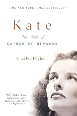 Kate: The Life of Katharine Hepburn (Revised)