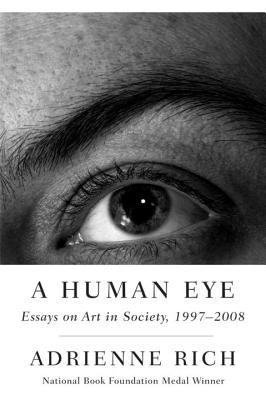 A Human Eye: Essays on Art in Society, 1997-2008