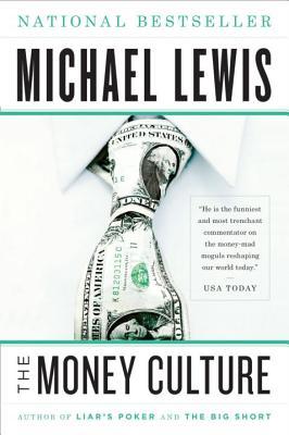 The Money Culture