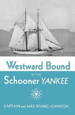 Westward Bound in the Schooner Yankee