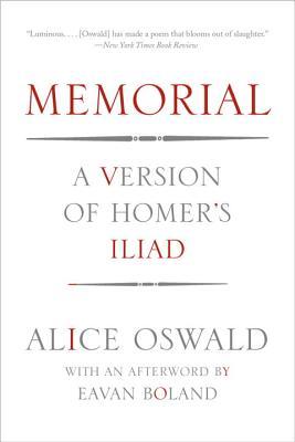 Memorial: A Version of Homer's Iliad