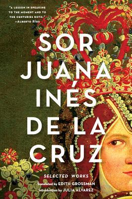 Sor Juana Ins de la Cruz: Selected Works