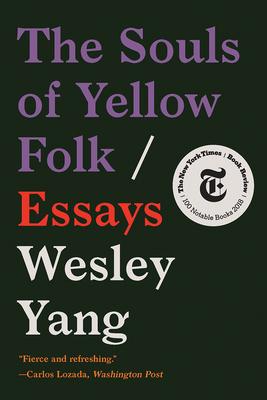 The Souls of Yellow Folk: Essays