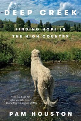 Deep Creek: Finding Hope in the High Country