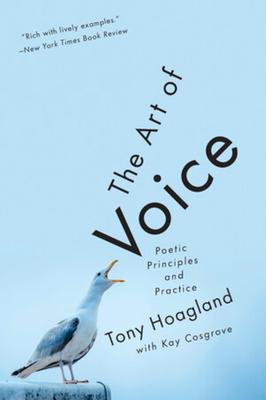 The Art of Voice: Poetic Principles and Practice Subscription