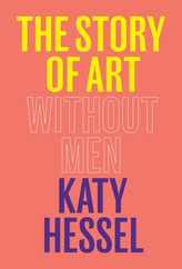 The Story of Art Without Men Subscription