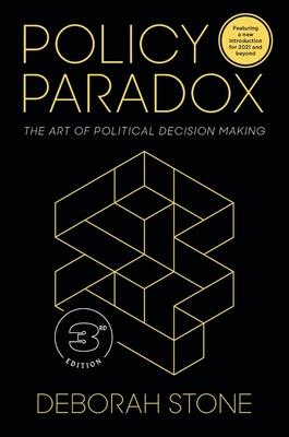 Policy Paradox: The Art of Political Decision Making