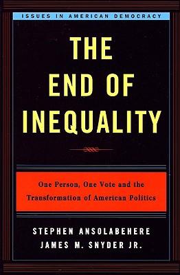 The End of Inequality: One Person, One Vote and the Transformation of American Politics