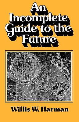 An Incomplete Guide to the Future