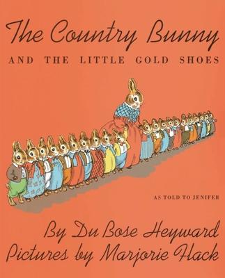 The Country Bunny and the Little Gold Shoes