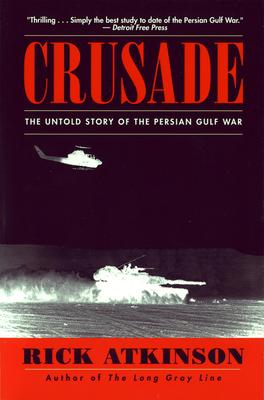 Crusade: The Untold Story of the Persian Gulf War Subscription
