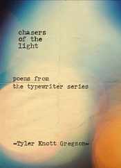 Chasers of the Light: Poems from the Typewriter Series Subscription