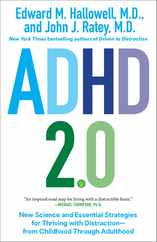 ADHD 2.0: New Science and Essential Strategies for Thriving with Distraction--From Childhood Through Adulthood Subscription