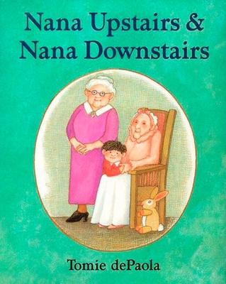 Nana Upstairs and Nana Downstairs