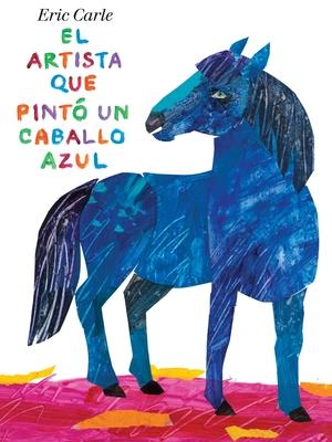 El Artista Que Pint Un Caballo Azul