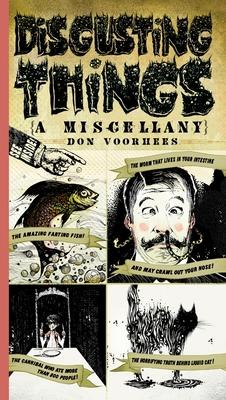 Disgusting Things: a Miscellany