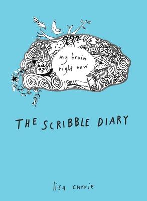 The Scribble Diary: The Scribble Diary: My Brain Right Now