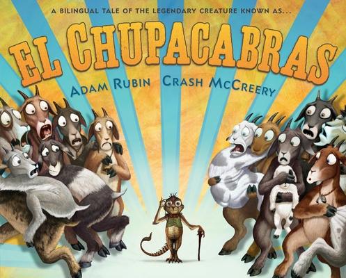 El Chupacabras (Bilingual English-Spanish Edition): A Bilingual Tale of the Legendary Creature