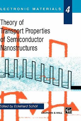 Theory of Transport Properties of Semiconductor Nanostructures Subscription