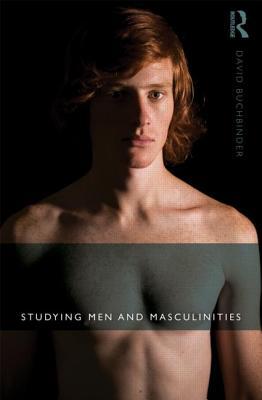 Studying Men and Masculinities