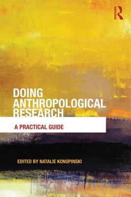 Doing Anthropological Research: A Practical Guide