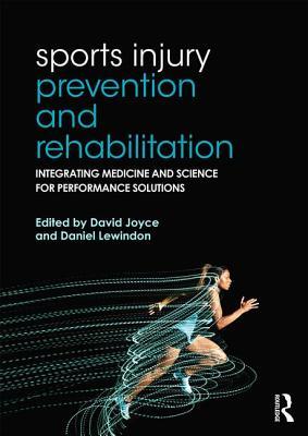 Sports Injury Prevention and Rehabilitation: Integrating Medicine and Science for Performance Solutions Subscription