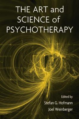 The Art and Science of Psychotherapy