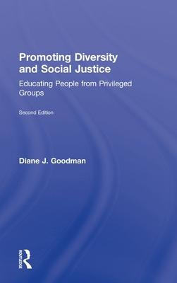 Promoting Diversity and Social Justice: Educating People from Privileged Groups