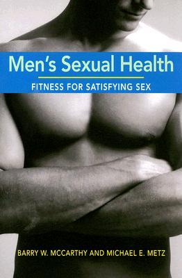 Men's Sexual Health: Fitness for Satisfying Sex