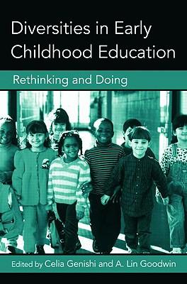 Diversities in Early Childhood Education: Rethinking and Doing