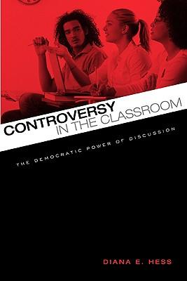 Controversy in the Classroom: The Democratic Power of Discussion