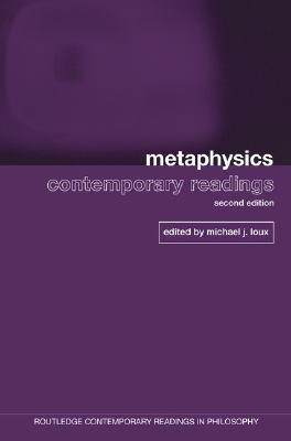 Metaphysics: Contemporary Readings: 2nd Edition