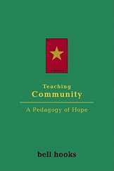 Teaching Community: A Pedagogy of Hope Subscription