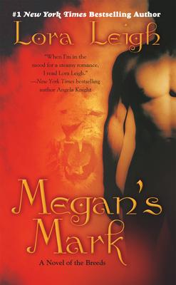 Megan's Mark: A Novel of the Breeds