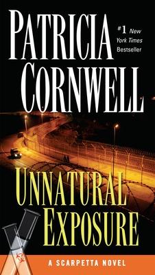 Unnatural Exposure: Scarpetta (Book 8)