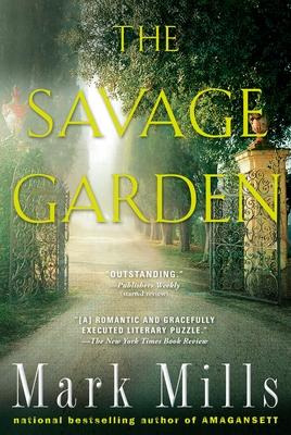 The Savage Garden: A Thriller