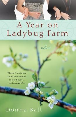 A Year on Ladybug Farm