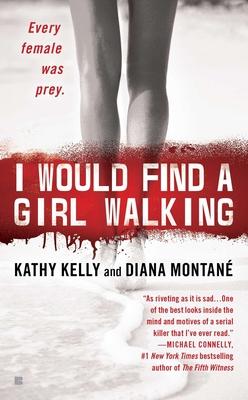 I Would Find a Girl Walking: Every Female Was Prey