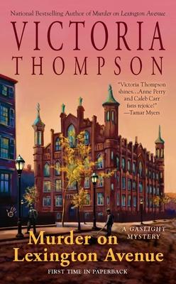 Murder on Lexington Avenue: Murder on Lexington Avenue: A Gaslight Mystery