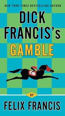 Dick Francis's Gamble