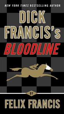 Dick Francis's Bloodline