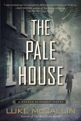 The Pale House: A Gregor Reinhardt Novel