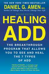 Healing ADD from the Inside Out: The Breakthrough Program That Allows You to See and Heal the Seven Types of Attention Deficit Disorder Subscription