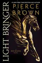 Light Bringer: A Red Rising Novel Subscription