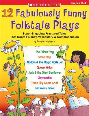 12 Fabulously Funny Folktale Plays: Boost Fluency, Vocabulary, and Comprehension!